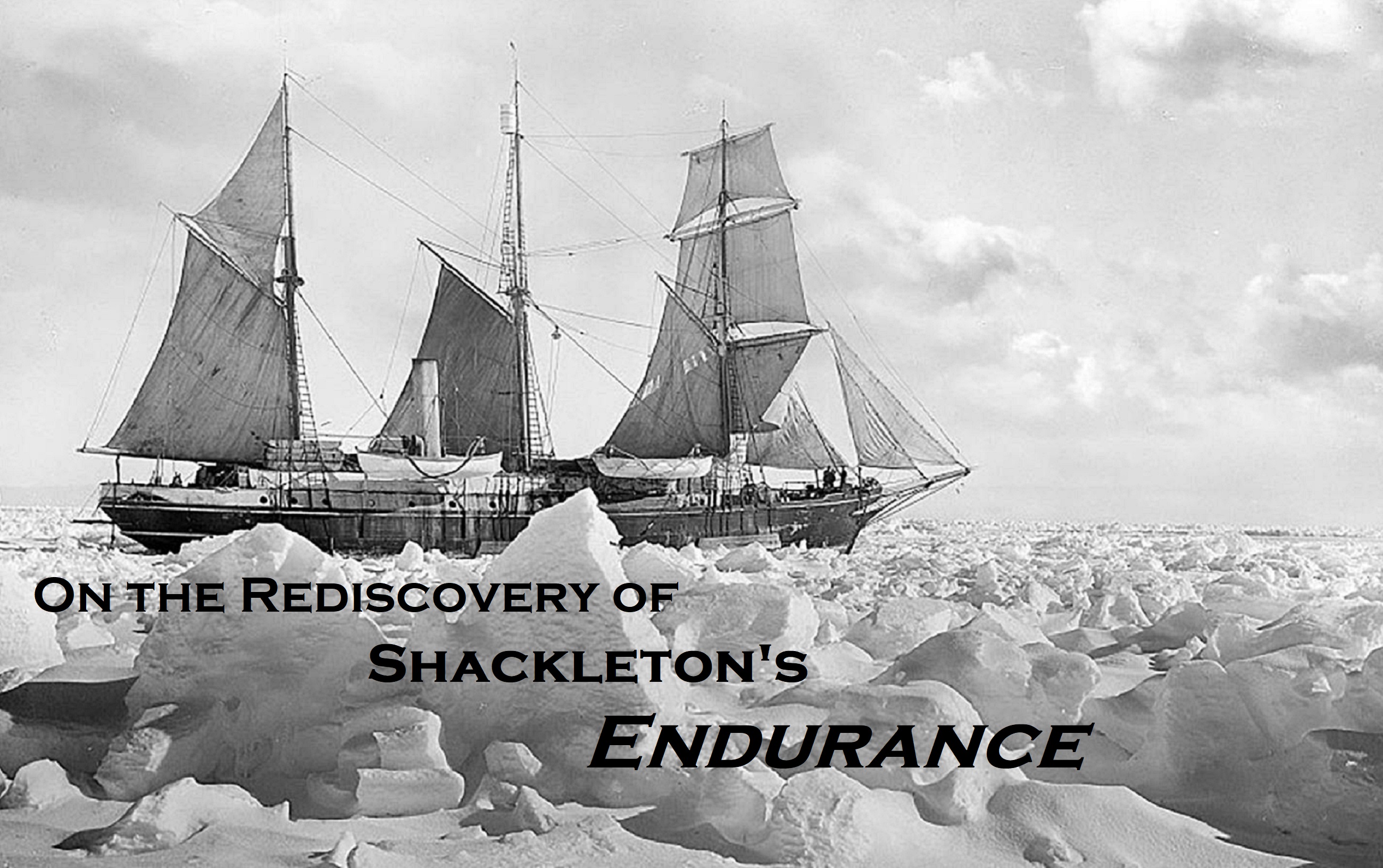 On the Rediscovery of Shackleton's 'Endurance'